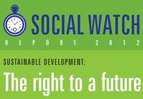 Social Watch Report 2012: The Right to a future